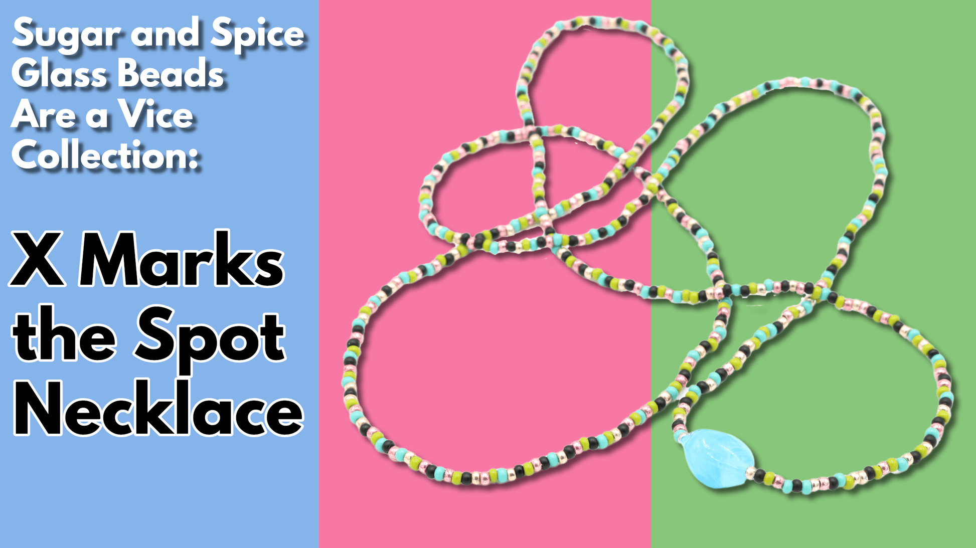 Sugar and Spice X Marks the Spot 40" Long Pink, Green, and Blue Long Glass Necklace - Monkeysmojo